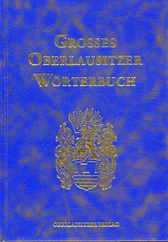 Großes Oberlausitzer Wörterbuch
