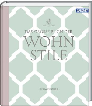Das grosse Buch der Wohnstile