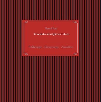 35 Gedichte des täglichen Lebens