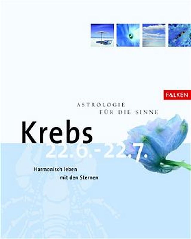 Astrologie für die Sinne - Krebs