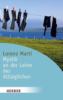 Mystik an der Leine des Alltäglichen