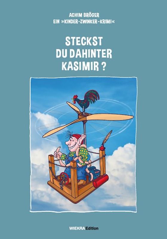Steckst Du dahinter Kasimir?