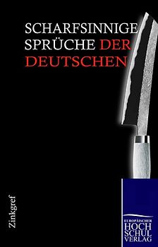 Scharfsinnige Sprüche der Deutschen