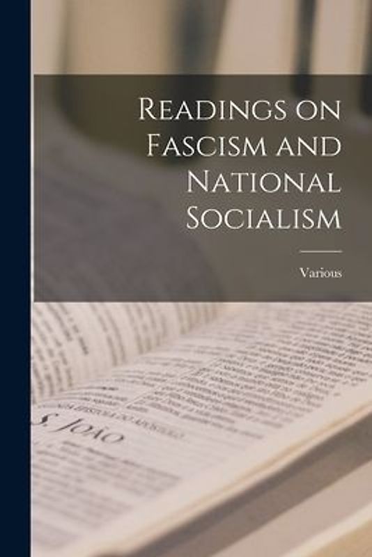 Readings on Fascism and National Socialism