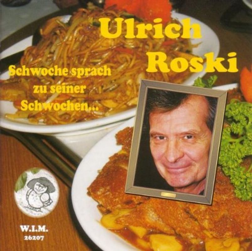 Ulrich Roski - Schwoche sprach zu seiner Schwochen...