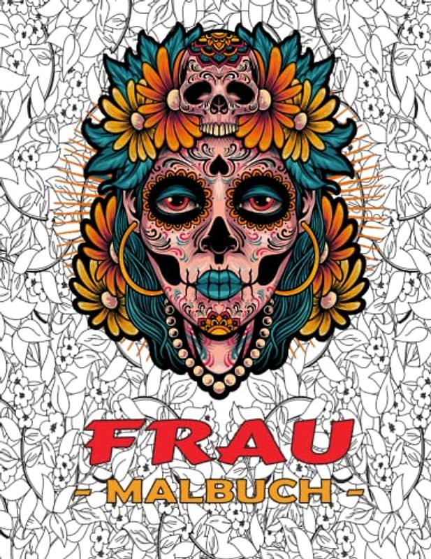 Tattoo Malbuch - Frau Thema: 50 Seiten - Entspannend und Verrückt - Fantasy-Frauen-Aktivitäten