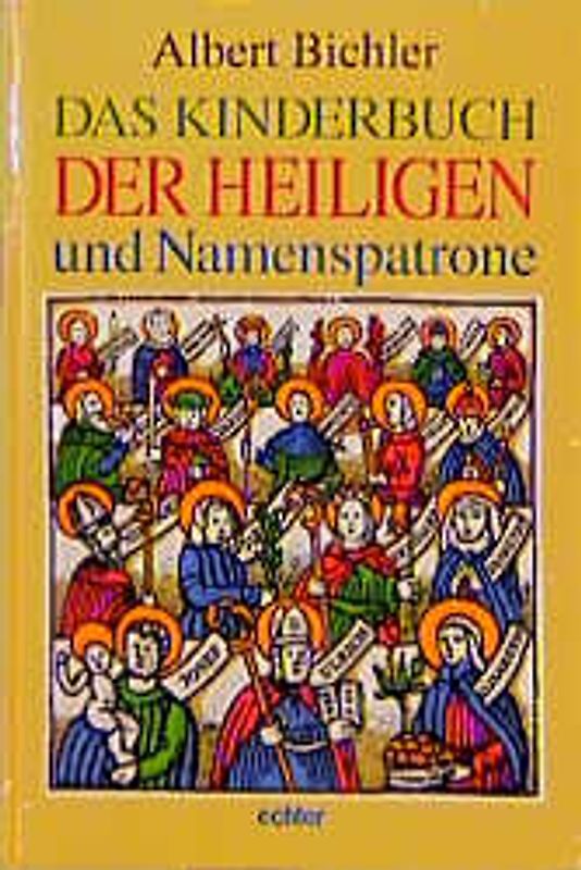 Das Kinderbuch der Heiligen und Namenspatrone