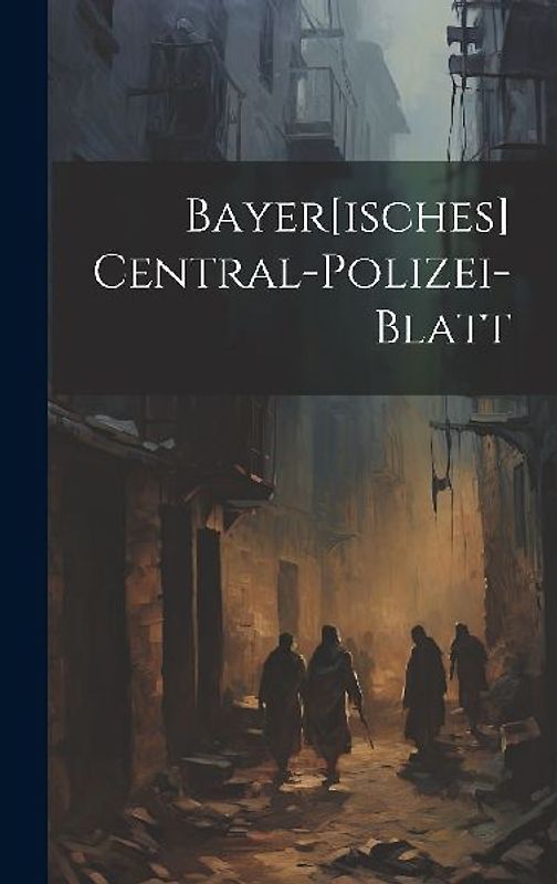 Bayer[isches] Central-polizei-blatt