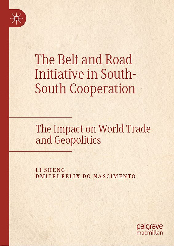 The Belt and Road Initiative in South–South Cooperation