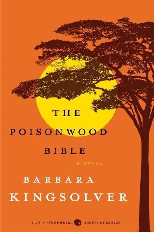 The Poisonwood Bible: A Novel (P.S.) - Kingsolver, Barbara