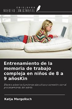Entrenamiento de la memoria de trabajo compleja en niños de 8 a 9 añosKin