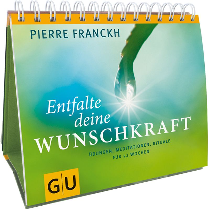 Entfalte deine Wunschkraft