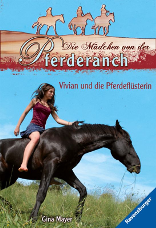 Die Mädchen von der Pferderanch 3: Vivian und die Pferdeflüsterin