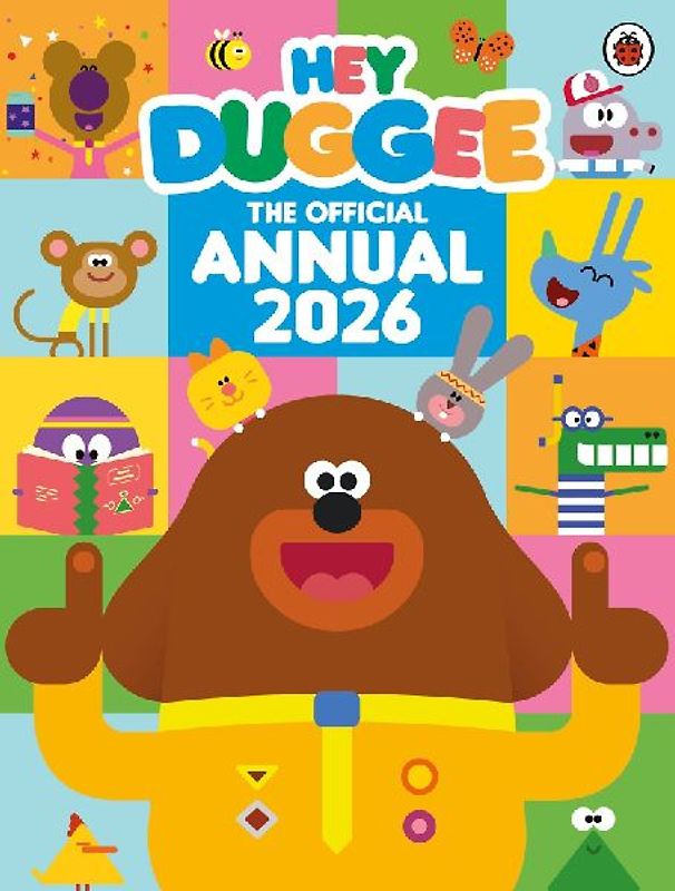 Hey Duggee: The Official Hey Duggee Annual 2026
