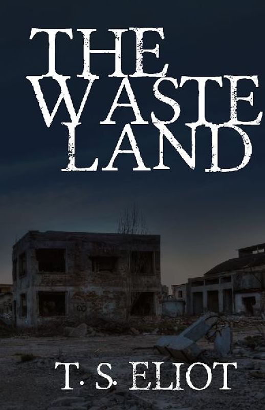 The Waste Land