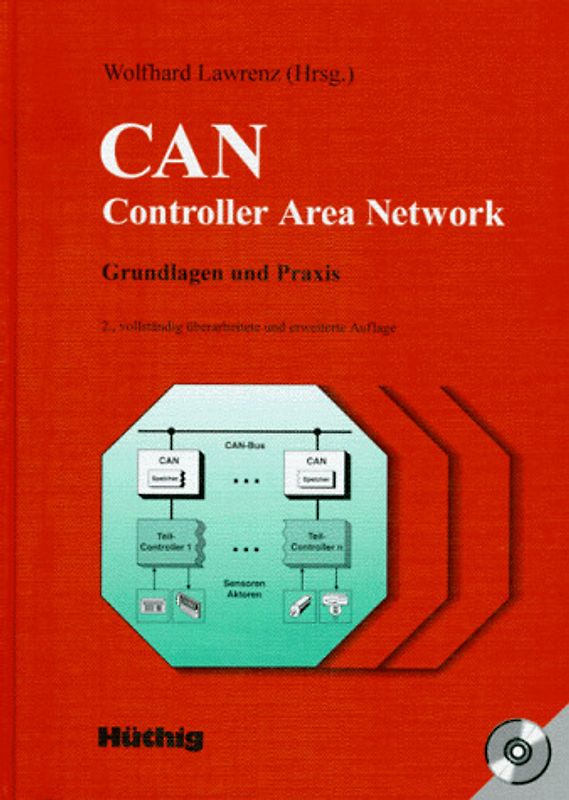 CAN Controller Area Network. Grundlagen und Praxis
