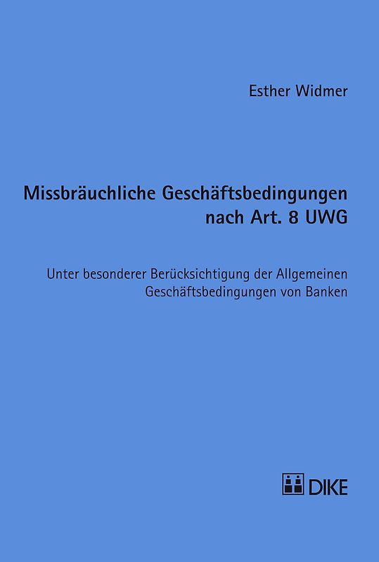 Missbräuchliche Geschäftsbedingungen nach Art. 8 UWG