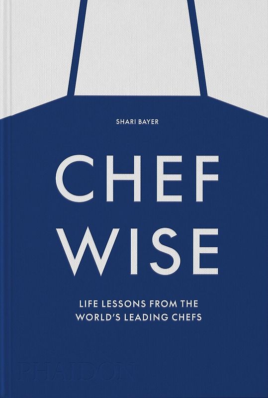 Chefwise: Life Lessons from Leading Chefs Around the World (2023)