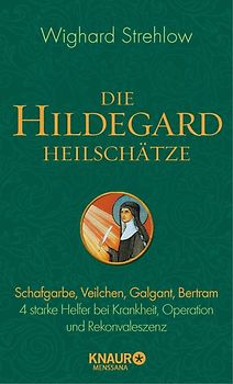 Die Hildegard-Heilschätze