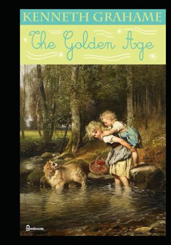 The Golden Age (Illustrated)