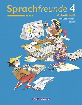 Sprachfreunde. Sprechen - Schreiben - Spielen. Östliche Bundesländer... / 4. Schuljahr - Arbeitsheft
