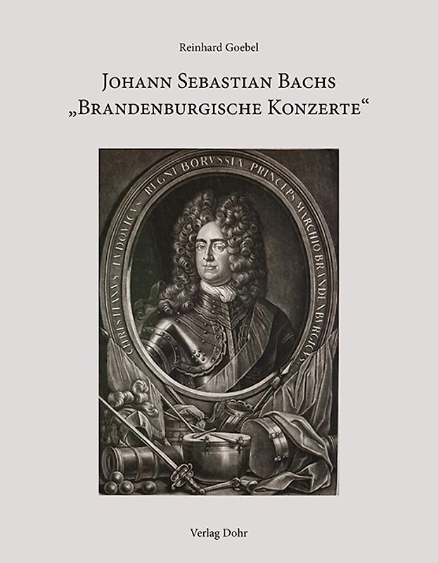Johann Sebastian Bachs "Brandenburgische Konzerte"