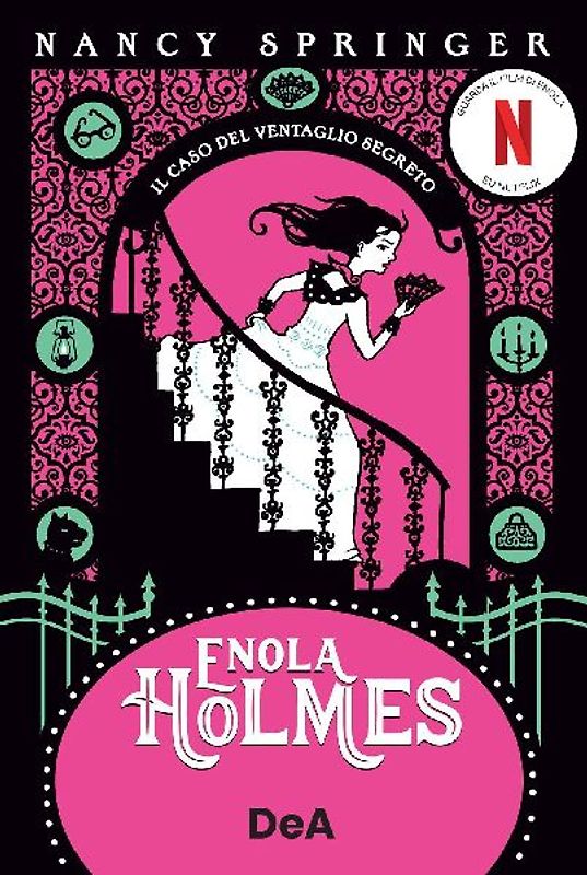 Il caso del ventaglio segreto. Enola Holmes. Vol. 4