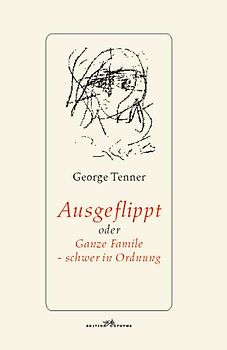 "Ausgeflippt" - Oder Ganze Familie - schwer in Ordnung