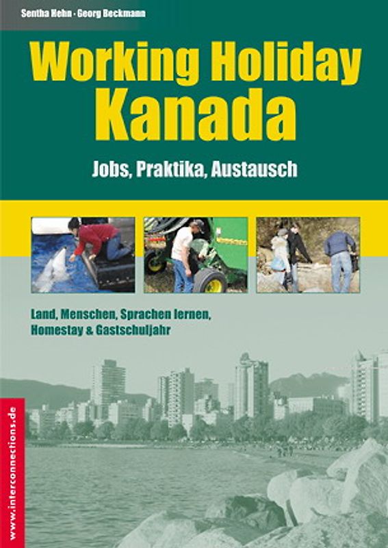 Working Holiday Kanada - Jobs, Praktika, Austausch