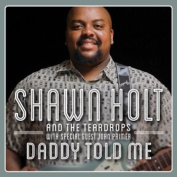 Holt,Shawn - Daddy Told Me