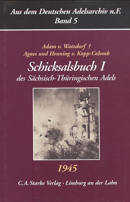 Schicksalsbuch I des Sächsisch-Thüringischen Adels 1945