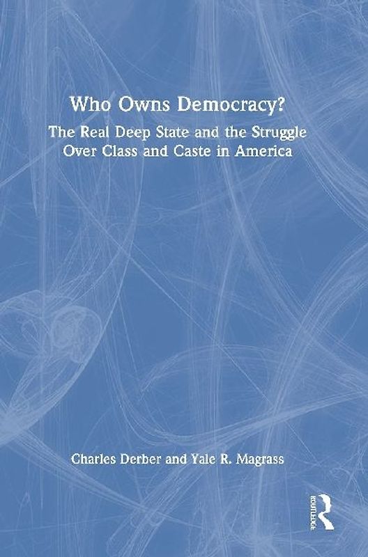 Who Owns Democracy?