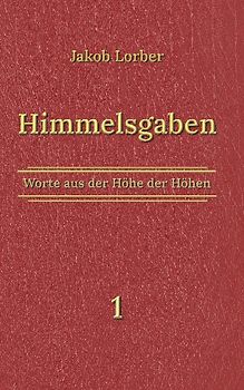 Himmelsgaben Bd. 1