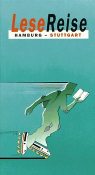 LeseReise. Hamburg - Stuttgart, Stuttgart - Hamburg