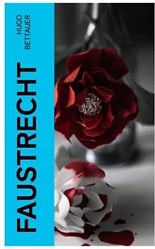 Faustrecht: Kriminalroman