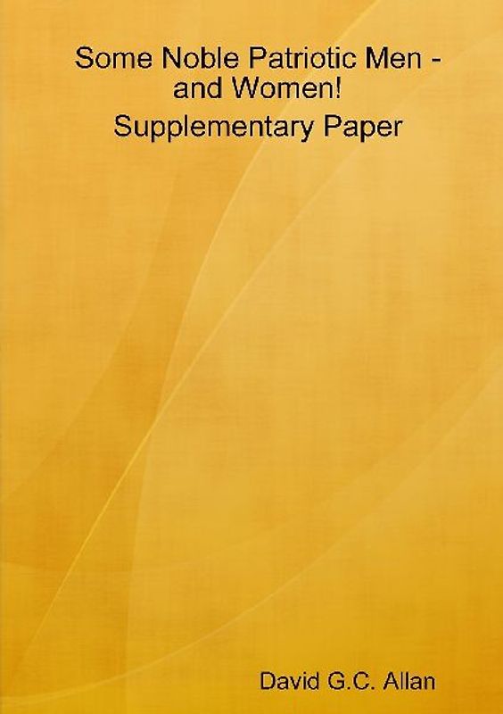 Supplement to Noble and Patriotic