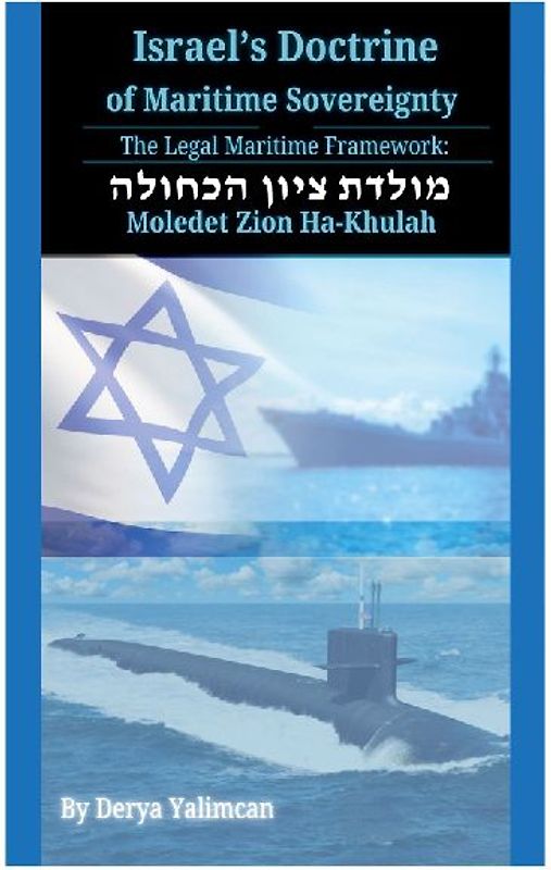 Israel's Doctrine of Maritime Sovereignty