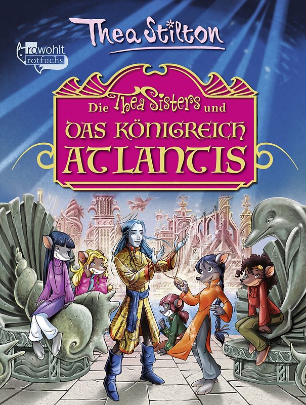 Die Thea Sisters und das Königreich Atlantis