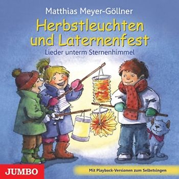 Matthias Meyer-Göllner - Herbstleuchten und Laternenfest