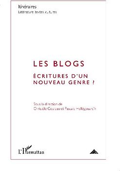 Les blogs : écritures d'un nouveau genre ?