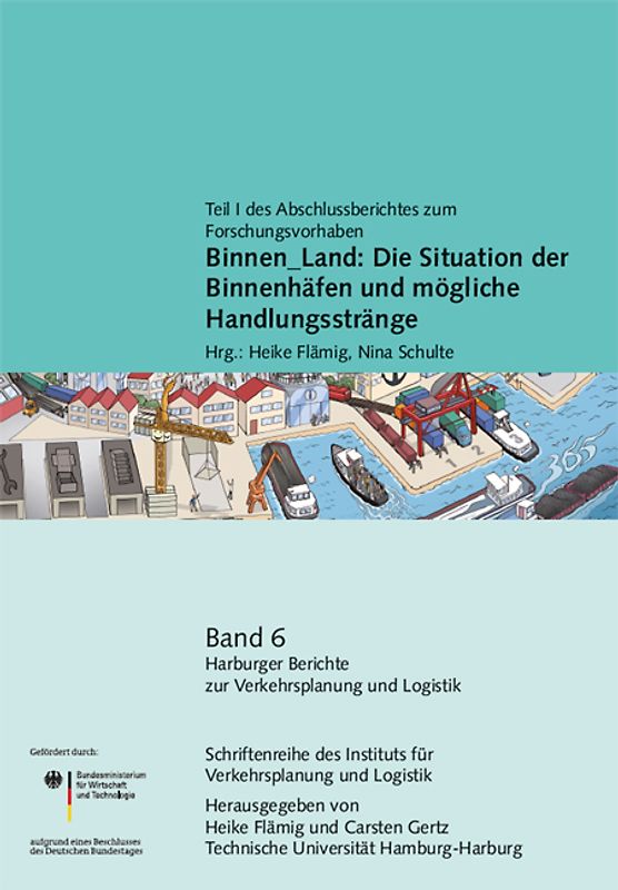 Binnen_Land: Die Situation der Binnenhäfen und mögliche Handlungsstränge