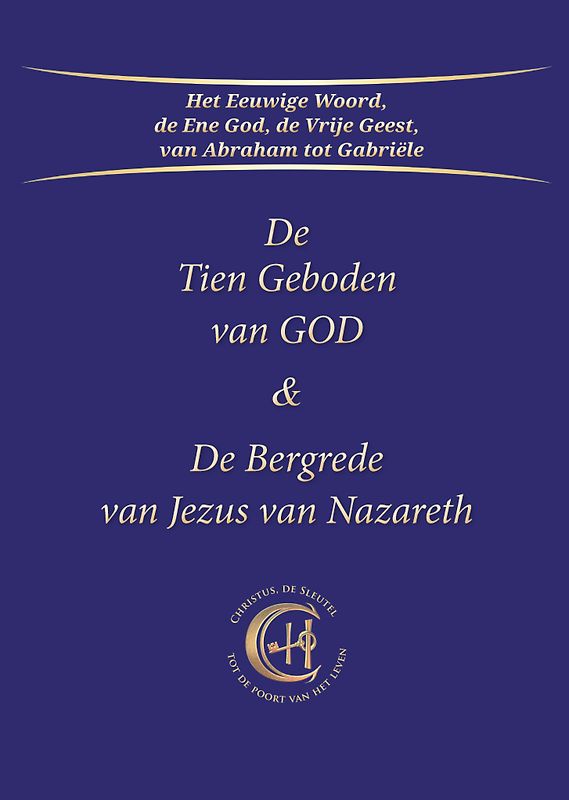 De Tien Geboden van God & De Bergrede van Jezus van Nazareth
