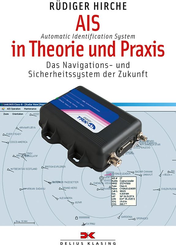 AIS (Automatic Identification System) in Theorie und Praxis