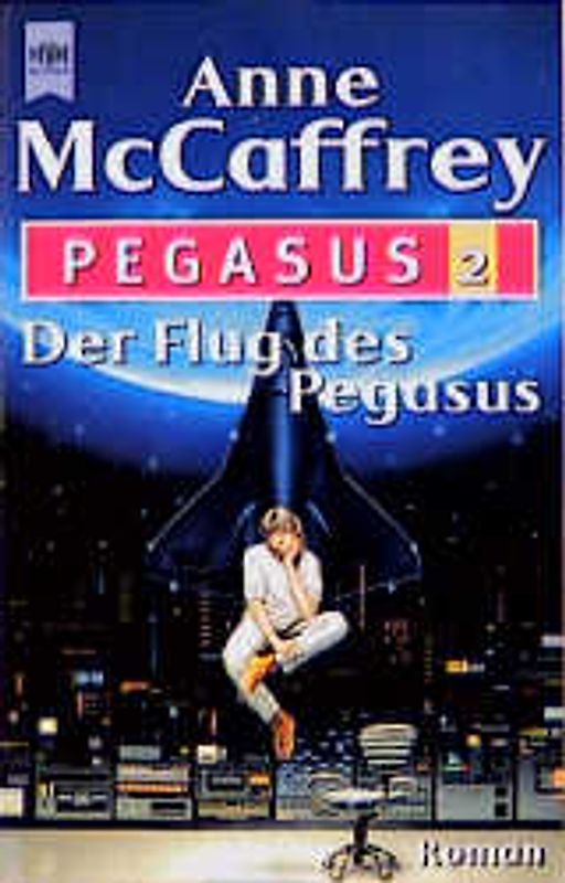Der Flug des Pegasus. Pegasus 2. Roman