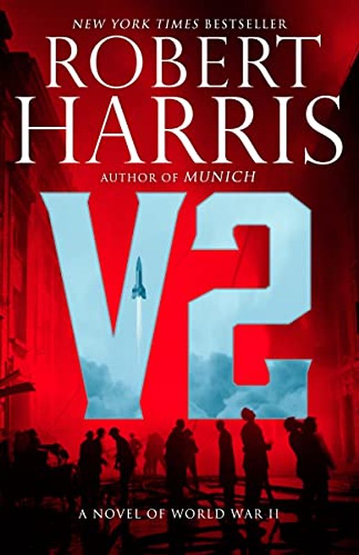 V2: A Novel of World War II