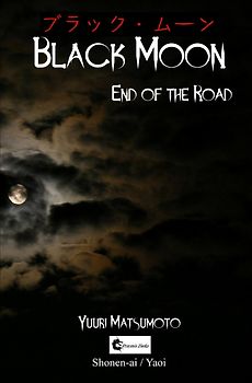 Black Moon / Black Moon: End of the Road