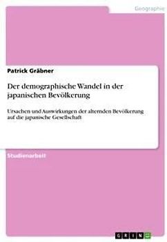 Der demographische Wandel in der japanischen Bevölkerung
