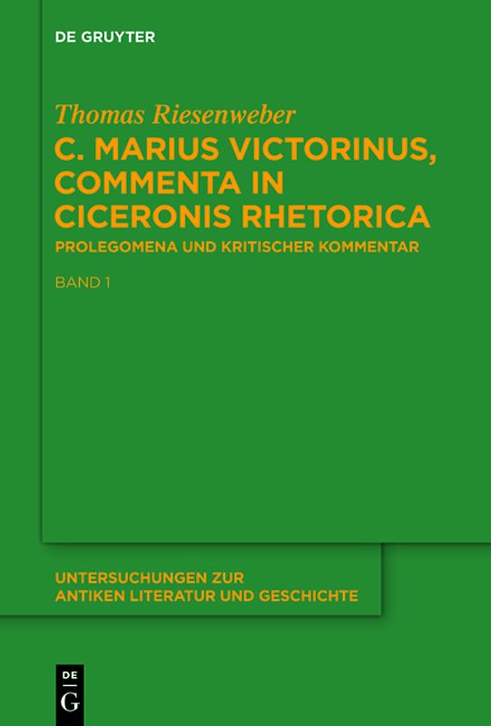 C. Marius Victorinus, “Commenta in Ciceronis Rhetorica”