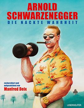 Der Schwarzenegger-Report