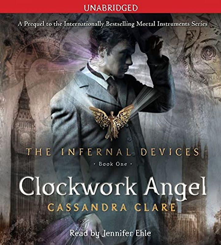 Clockwork Angel (Volume 1) (The Infernal Devices, Band 1)